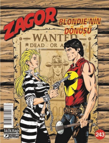 Zagor Sayı 243 - Blondie'nin Dönüşü | Antonio Zamberletti | Lal Kitap