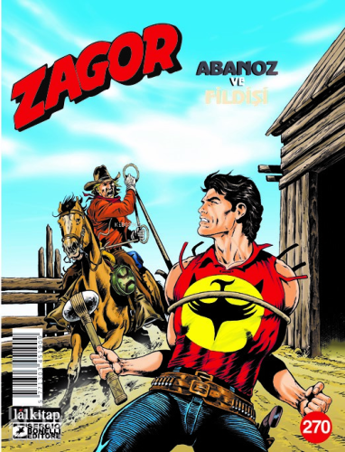 Zagor Sayı 270 ;Abanoz ve Fildişi | Roberto Altariva | Lal Kitap