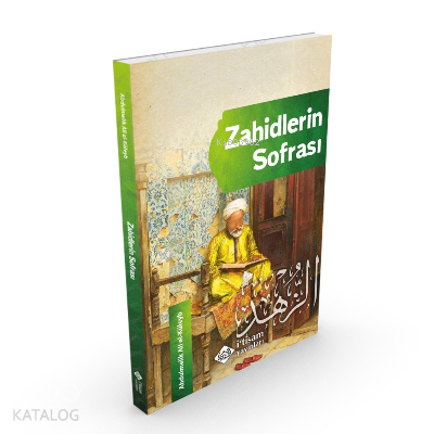 Zahidlerin Sofrası; Riyadu-z Zahidin | | İtisam Yayınları