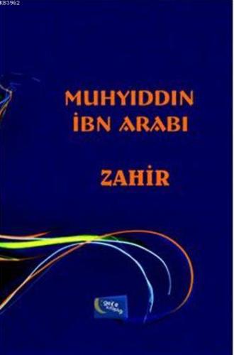 Zahir | Muhyiddin İbn Arabi | Gece Kitaplığı Yayınları