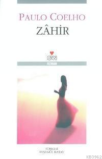 Zahîr | Paulo Coelho | Can Yayınları