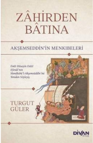 Zahirden Batına Akşemseddin’in Menkıbeleri | Turgut Güler | Divan Kita