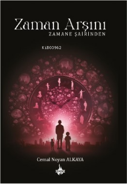 Zaman Arşını;Zamane Şairinden | Cemal Noyan Alkaya | Od Kitap Yayıncıl