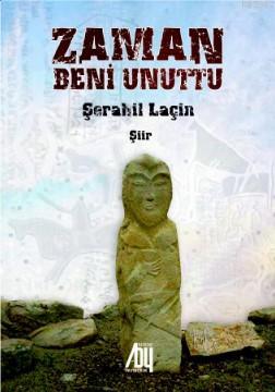 Zaman Beni Unuttu | Şerahil Laçin | Baygenç Yayıncılık