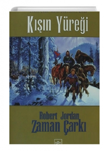 Zaman Çarkı Kışın Yüreği | Robert Jordan | İthaki Yayınları