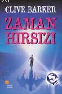 Zaman Hırsızı | Clive Barker | Günışığı Kitaplığı