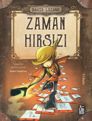 Zaman Hırsızı | David Lozano | Xlibris