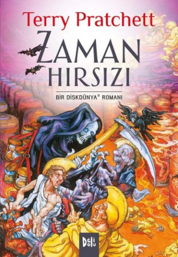 Zaman Hırsızı | Terry Pratchett | Deli Dolu