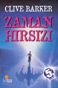 Zaman Hırsızı | Clive Barker | Günışığı Kitaplığı