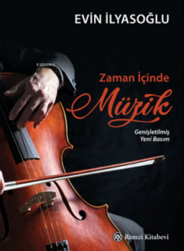 Zaman İçinde Müzik | Evin İlyasoğlu | Remzi Kitabevi