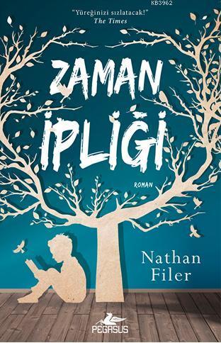 Zaman İpliği | Nathan Filer | Pegasus Yayıncılık