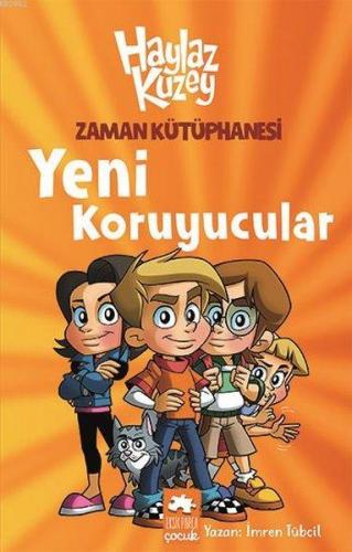 Zaman Kütüphanesi Yeni Koruyucular Haylaz Kuzey | İmren Tübcil | Eksik