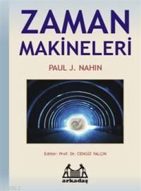 Zaman Makineleri | Paul J. Nahın | Arkadaş Yayınevi