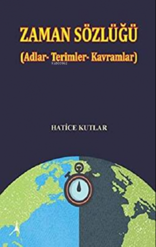 Zaman Sözlüğü | Hatice Kutlar | Alter Yayıncılık