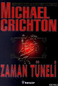 Zaman Tüneli | Micheal Crıchton | İnkılâp Kitabevi