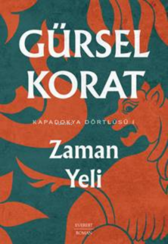 Zaman Yeli ;Kapadakyo Dörtlüsü 1 | Gürsel Korat | Everest Yayınları