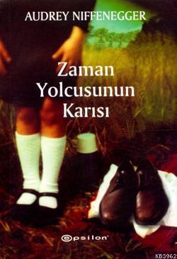 Zaman Yolcusunun Karısı; Cep Boy | Audrey Niffenegger | Epsilon Yayıne