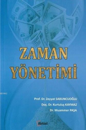 Zaman Yönetimi | Zeyyat Sabuncuoğlu | Alfa Aktüel Yayıncılık