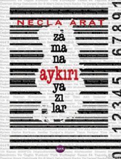 Zamana Aykırı Yazılar | Necla Arat | Aya Kitap