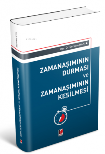 Zamanaşımının Durması ve Zamanaşımının Kesilmesi | Serkan Ayan | Adale