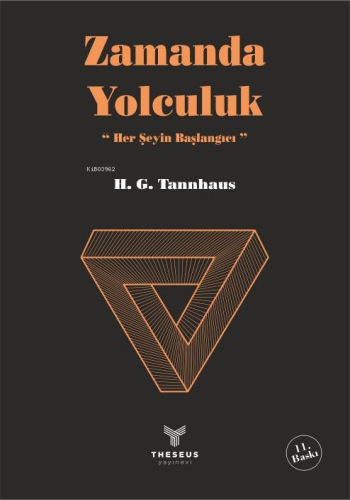 Zamanda Yolculuk; Herşeyin Başlangıcı ‘Yelkovan' | H. G. Tannahaus | T