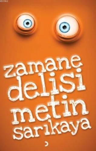 Zamane Delisi | Metin Sarıkaya | Cinius Yayınları