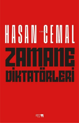 Zamane Diktatörleri | Hasan Cemal | SRC Kitap