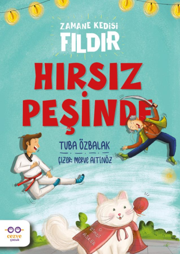 Zamane Kedisi Fıldır – Hırsız Peşinde | Tuba Özbalak | Cezve Çocuk