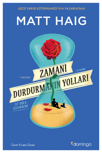 Zamanı Durdurmanın Yolları | Matt Haig | Domingo Yayınevi