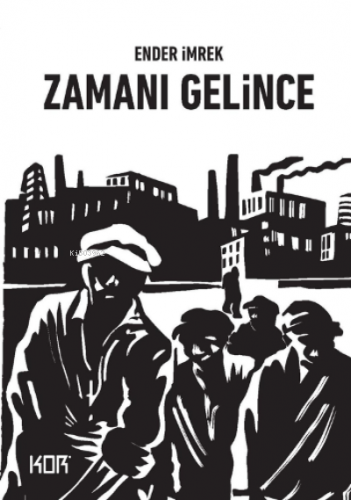 Zamanı Gelince | Ender İmrek | Kor Kitap