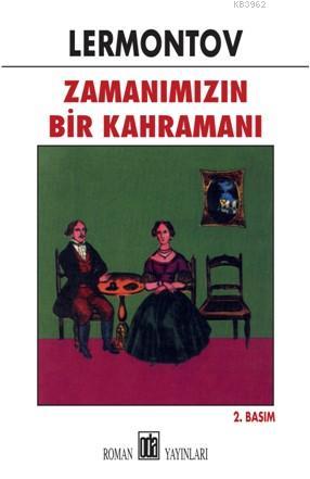 Zamanımızın Bir Kahramanı | Mihail Yuryeviç Lermontov | Oda Yayınları