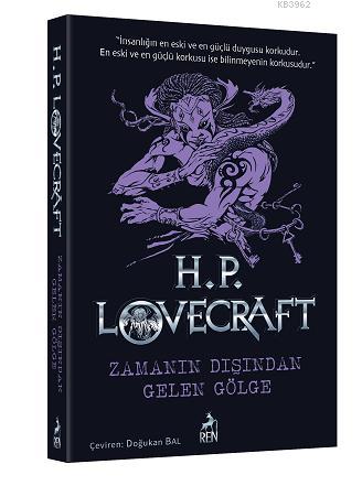 Zamanın Dışından Gelen Gölge | Howard Phillips Lovecraft | Ren Kitap