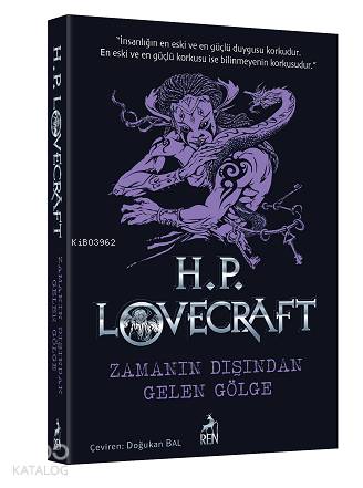 Zamanın Dışından Gelen Gölge | Howard Phillips Lovecraft | Ren Kitap