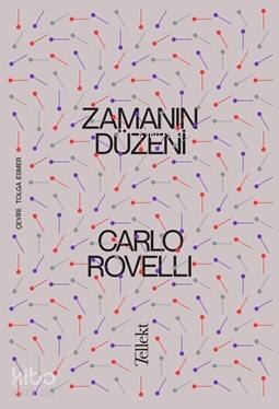 Zamanın Düzeni | Carlo Rovelli | Tellekt Yayınevi