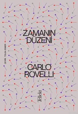 Zamanın Düzeni | Carlo Rovelli | Tellekt Yayınevi