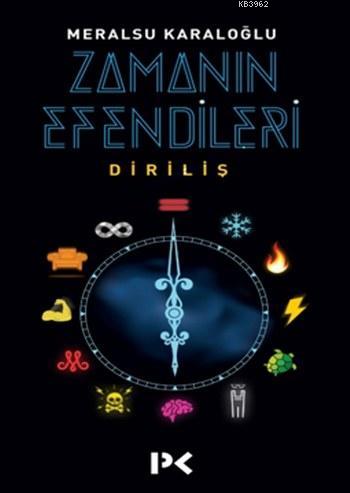 Zamanın Efendileri; Diriliş | Meralsu Karaloğlu | Profil Yayıncılık