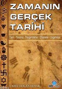 Zamanın Gerçek Tarihi | Cahit Doğan Doyar | Ozan Yayıncılık