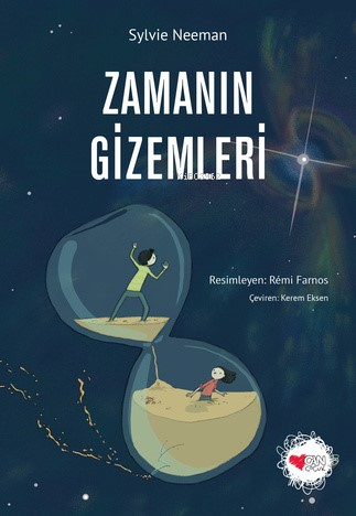 Zamanın Gizemleri | Sylvie Neeman | Can Çocuk Yayınları