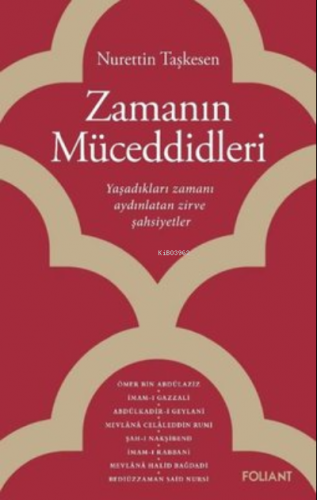 Zamanın Müceddidleri | Nurettin Taşkesen | Foliant Yayınları