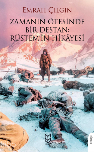 Zamanın Ötesinde Bir Destan: Rüstem'in Hikayesi | Emrah Çılgın | Yason