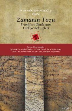 Zamanın Tozu; Frankfurt Okulu'nun Türkiye'deki İzleri | D. Beybin Keja