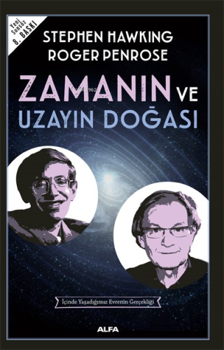 Zamanın ve Uzayın Doğası | Stephen Hawking | Alfa Basım Yayım Dağıtım