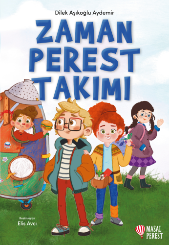 Zamanperest Takımı | Dilek Aşıkoğlu Aydemir | Masalperest