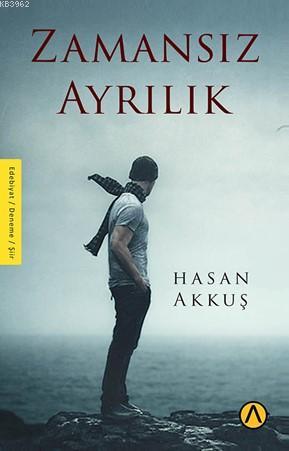 Zamansız Ayrılık | Hasan Akkuş | Ares Kitap