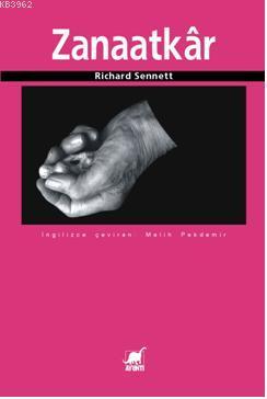 Zanaatkar | Richard Sennett | Ayrıntı Yayınları