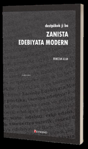 Zanısta Edebıyata Modern | Remezan Alan | Peywend