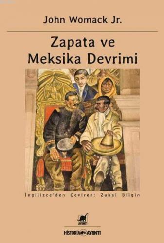 Zapata ve Meksika Devrimi | John Womack Jr. | Ayrıntı Yayınları