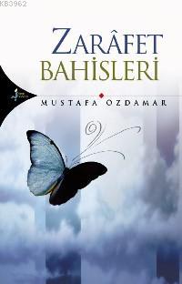 Zarafet Bahisleri | Mustafa Özdamar | Kırk Kandil Yayınevi