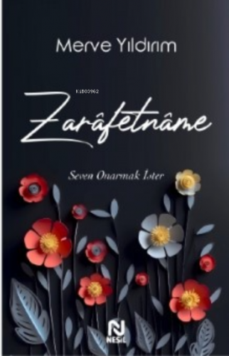 Zarâfetnâme – Seven Onarmak İster | Merve Yıldırım | Nesil Yayınları