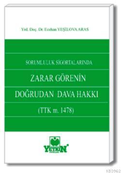 Zarar Görenin Doğrudan Dava Hakkı | Ecehan Yeşilova Aras | Yetkin Yayı